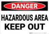 Danger: Hazardous Area Keep Out - Wall Sign