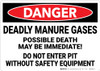 Danger: Deadly Manure Gases Do Not Enter Pit Without Equipment - Wall Sign