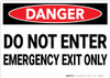 Danger: Do Not Enter Emergency Exit Only - Wall Sign