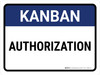 Kanban Authorization Landscape - Wall Sign