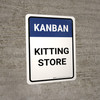 Kanban Kitting store Portrait - Wall Sign
