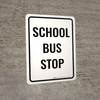 School Bus Stop Portrait - Wall Sign School Bus Stop Portrait - Wall Sign