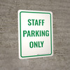 Staff Parking Only Portrait - Wall Sign