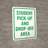 Student Pick-Up and Drop-Off Area Portrait - Wall Sign Student Pick-Up and Drop-Off Area Portrait - Wall Sign
