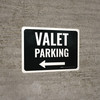 Valet Parking (Left Arrow) Landscape - Wall Sign Valet Parking (Left Arrow) Landscape - Wall Sign