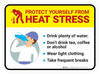 Protect Yourself From Heat Stress Rectangle - Floor Sign