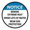 Notice Beware Extreme Heat Round - Floor Sign