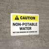 Caution: Non-Potable Water Landscape - Wall Sign Caution: Non-Potable Water Landscape - Wall Sign