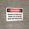 Danger: Beware Extreme Heat Landscape - Wall Sign
