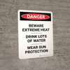 Danger: Beware Extreme Heat Portrait - Wall Sign