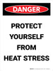Danger: Protect Yourself From Heat Stress Portrait - Wall Sign