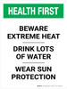 Health First: Portrait Beware Extreme Heat Landscape - Wall Sign