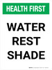 Health First: Portrait Water Rest Shade Landscape - Wall Sign Health First: Portrait Water Rest Shade Landscape - Wall Sign