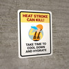Heat stroke can kill Take Time Portrait - Wall Sign Heat stroke can kill Take Time Portrait - Wall Sign
