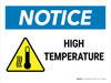 Notice: High Temperature Landscape - Wall Sign