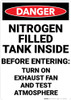 Danger: Nitrogen Filled Tank Inside Turn On Exhaust Fan - Wall Sign