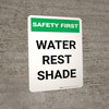 Safety First: Water Rest Shade Portrait - Wall Sign Safety First: Water Rest Shade Portrait - Wall Sign
