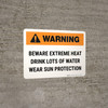 Warning: Beware Extreme Heat Landscape - Wall Sign