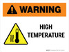 Warning: High Temperature Landscape - Wall Sign