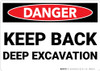 Danger: Keep Back Deep Excavation - Wall Sign