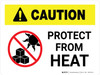 Caution: Protect From Heat Landscape - Wall Sign Caution: Protect From Heat Landscape - Wall Sign