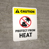 Caution: Protect From Heat Portrait - Wall Sign