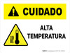 Caution: High Temperature Spanish Landscape - Wall Sign