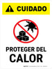 Caution: Protect From Heat Spanish Portrait - Wall Sign