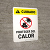 Caution: Protect From Heat Spanish Portrait - Wall Sign