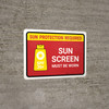 Sun Screen Must Be Worn Landscape - Wall Sign