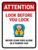Attention Look Before You Lock Portrait - Wall Sign