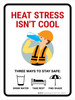 Heat Stress Isn't Cool Portrait - Wall Sign Heat Stress Isn't Cool Portrait - Wall Sign