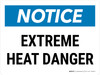 Notice: Extreme Heat Danger Landscape - Wall Sign