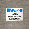 Notice: Water Rest Shade Spanish Landscape - Wall Sign