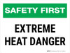 Safety First: Extreme Heat Danger Landscape - Wall Sign Safety First: Extreme Heat Danger Landscape - Wall Sign