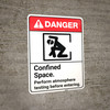 Danger: Confined Space Atmosphere Testing Before Entering ANSI - Wall Sign