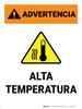 Warning: High Temperature Spanish Portrait - Wall Sign