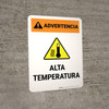 Warning: High Temperature Spanish Portrait - Wall Sign