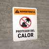 Warning: Protect From Heat Spanish Portrait - Wall Sign