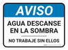 Notice: Water Rest Shade Don't Work Without Them Spanish Rectangular - Floor Sign