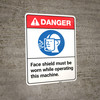 Danger: Face Shield Must Be Worn While Operating Machine ANSI - Wall Sign