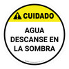 Caution: Water Rest Shade Spanish Round - Floor Sign
