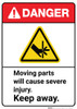 Danger: Moving Parts Will Cause Severe Injury Keep Away ANSI - Wall Sign Danger: Moving Parts Will Cause Severe Injury Keep Away ANSI - Wall Sign