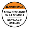 Warning: Water Rest Shade Don't Work Without Them Spanish Round - Floor Sign Warning: Water Rest Shade Don't Work Without Them Spanish Round - Floor Sign