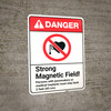 Danger: Strong Magnetic Field Pacemakers Stay 2 Feet Back ANSI - Wall Sign