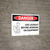 Danger: Lock Out Before Working on Equipment - Wall Sign