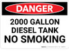 Danger: 2000 Gallon Diesel Tank No Smoking - Wall Sign