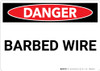 Danger: Barbed Wire - Wall Sign