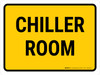 Chiller Room Landscape - Wall Sign Chiller Room Landscape - Wall Sign