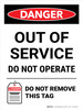 Danger: Out Of Service Do Not Operate Do Not Remove Portrait - Wall Sign Danger: Out Of Service Do Not Operate Do Not Remove Portrait - Wall Sign